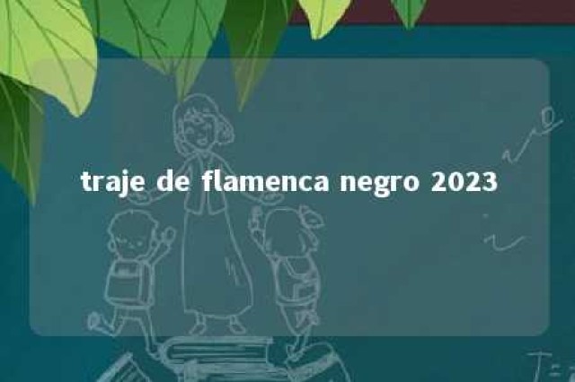 traje de flamenca negro 2023 