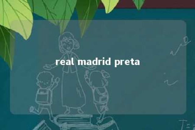 real madrid preta 